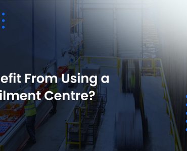 Benefit From Using a Fulfilment Centre?