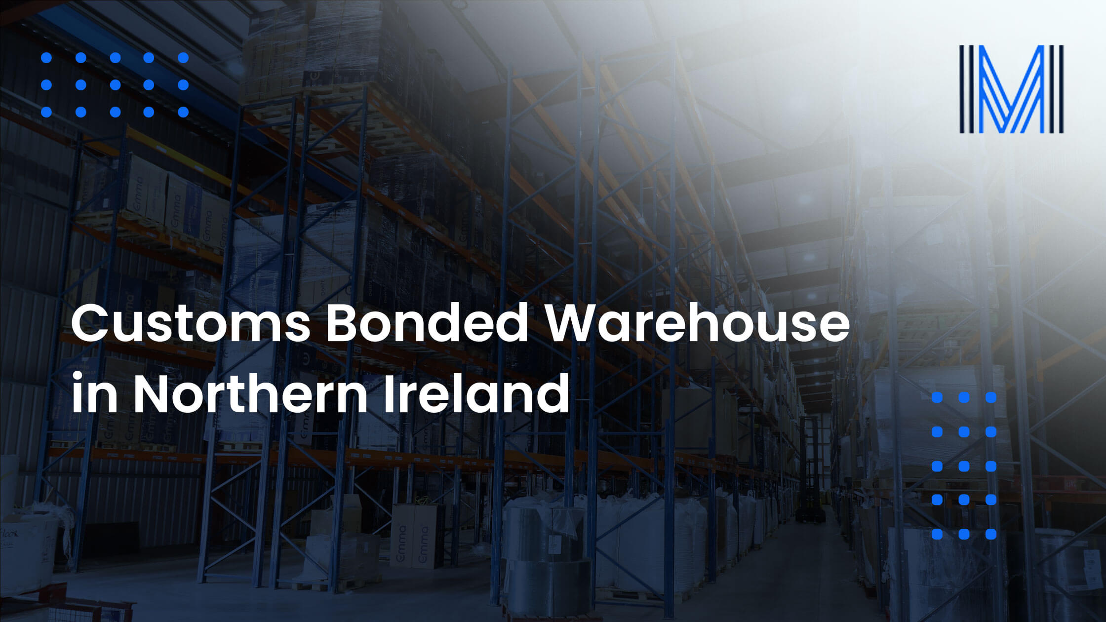 bonded warehouse northern ireland