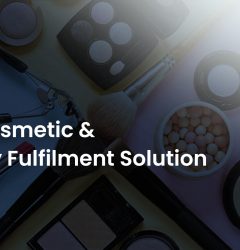 The Cosmetic & Beauty Cosmetics Fulfilment Solution