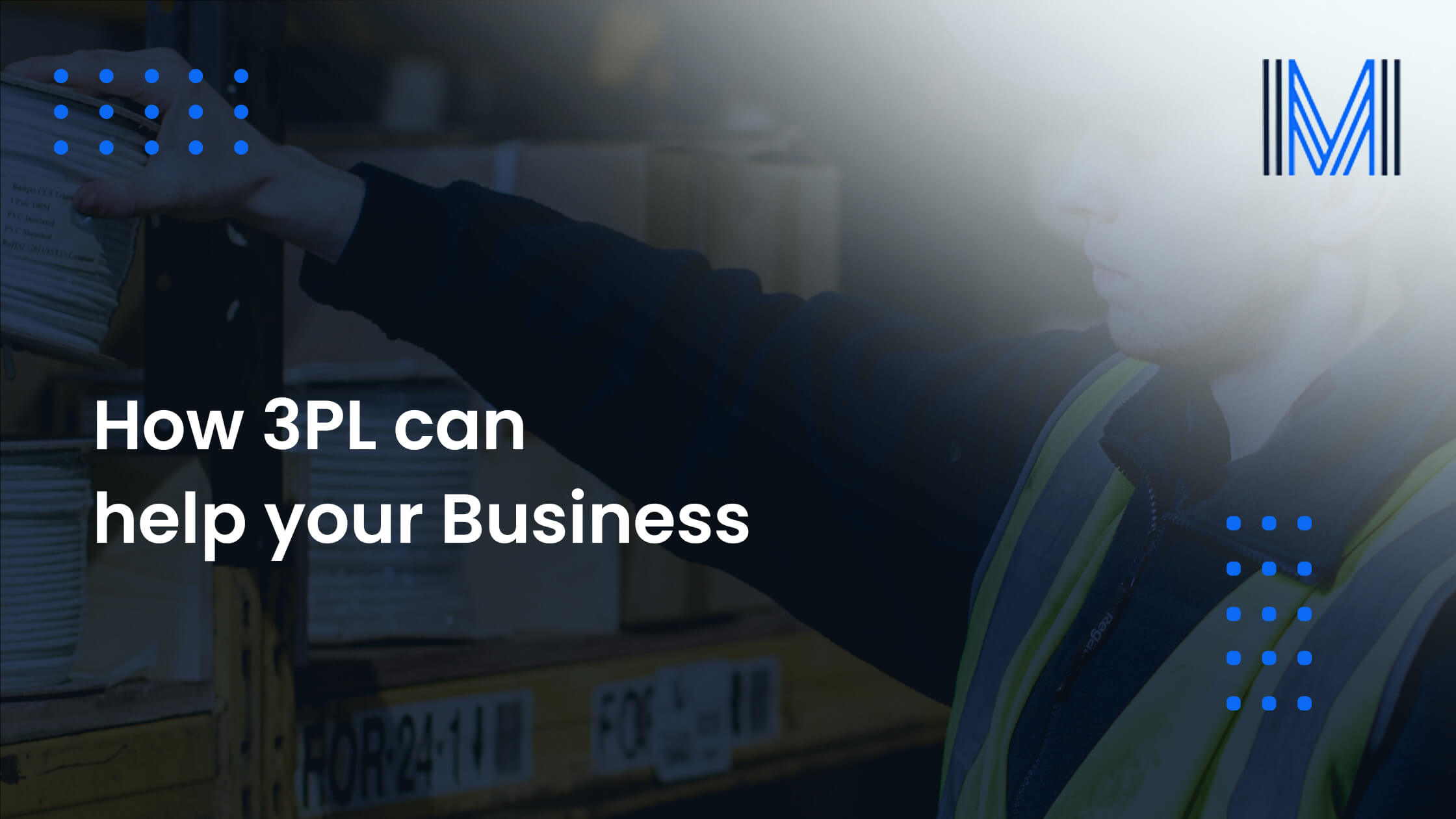How 3PL can help your Business