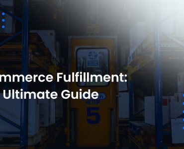 Ecommerce Fulfillment Guide