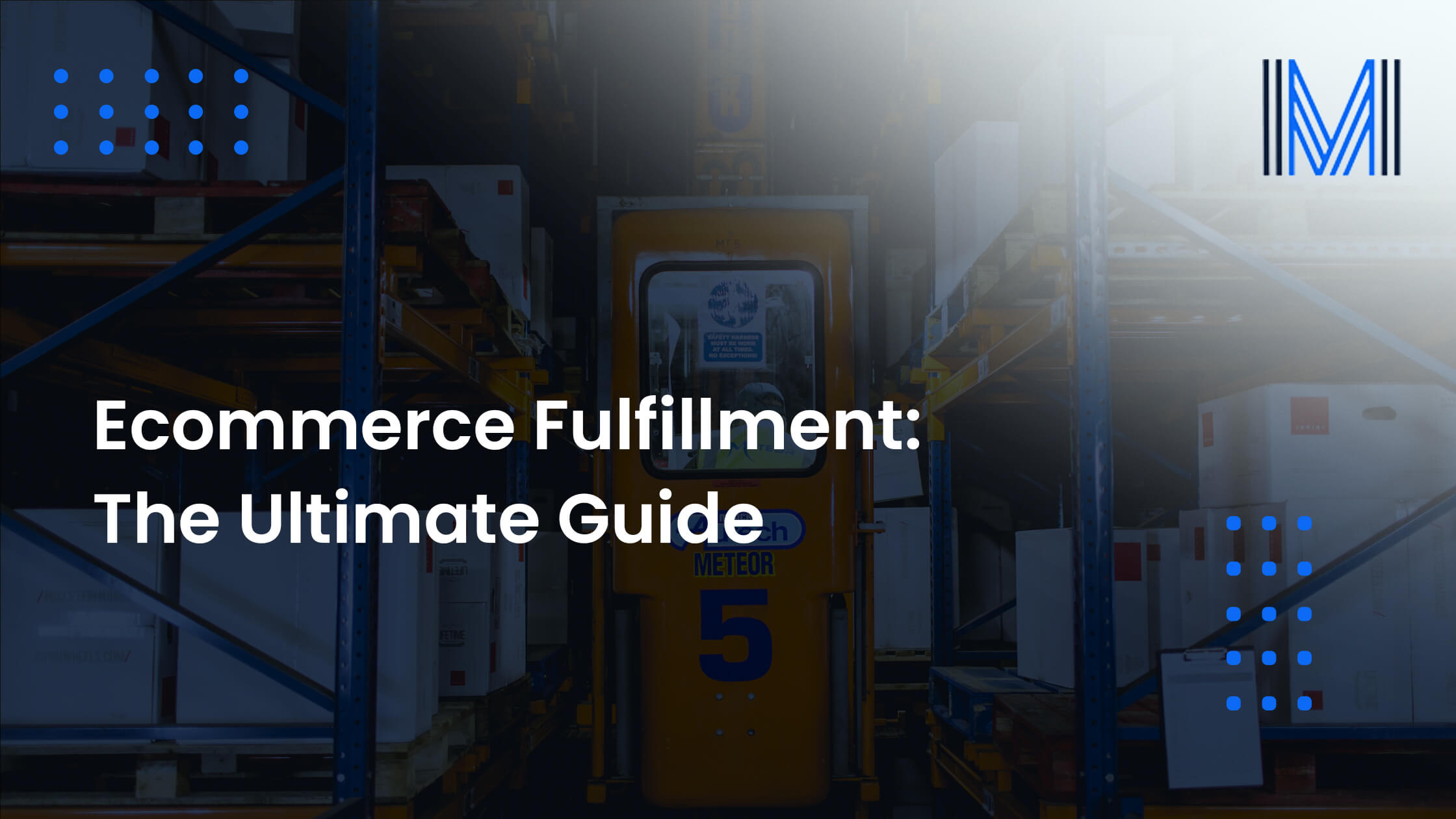 Ecommerce Fulfillment Guide