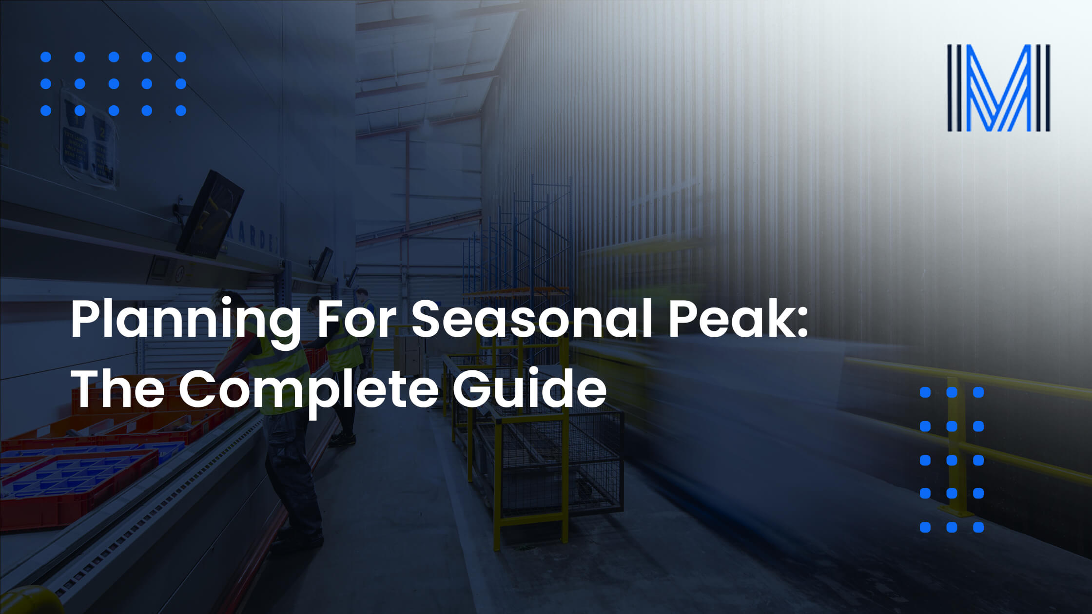 Planning for Peak Season