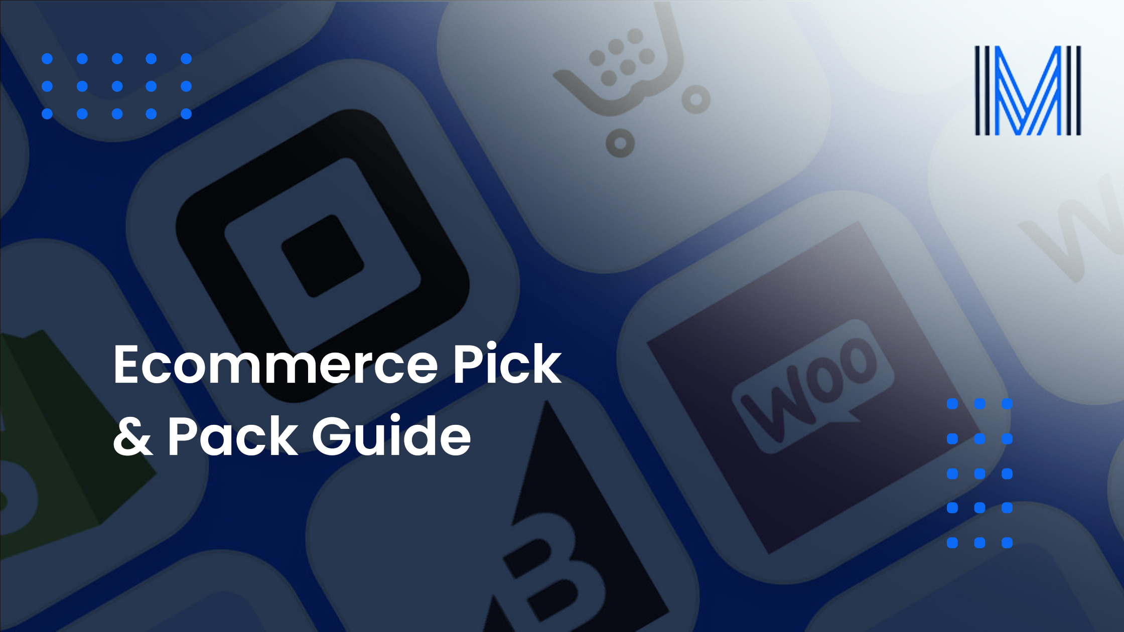Ecommerce Pick & Pack Guide