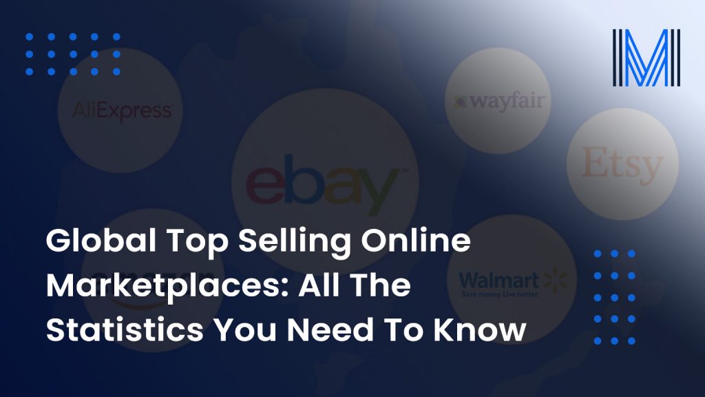 Global Top Selling Online Marketplaces Statistics