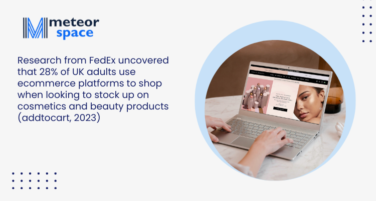 Meteor Space - 28 percent of UK adults use ecommerce platforms