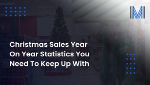 Meteor Space - Christmas Sales Year On Year Statistics You Need To Keep Up With