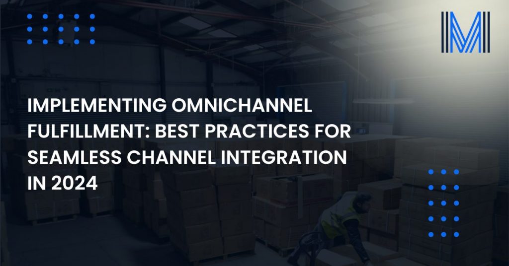omnichannel fullfillment