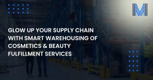 smart-warehousing-of-cosmetics-&-beauty-fulfillment-services