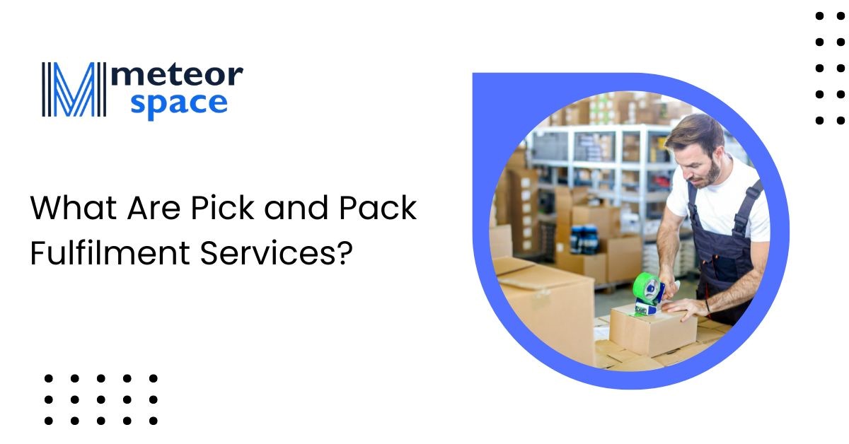 Pick and Pack Warehouse Service UK | eCommerce Fulfilment Guide