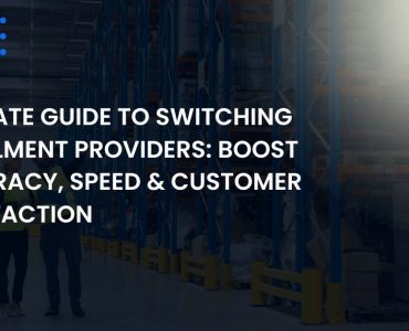 ultimate-guide-to-switching-fulfillment-providers